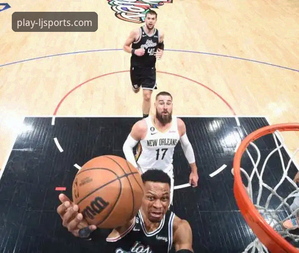 如何通过乐竞体育平台深度复盘快船鹈鹕关键战：一场18分领先到20分溃败的实战解析教程